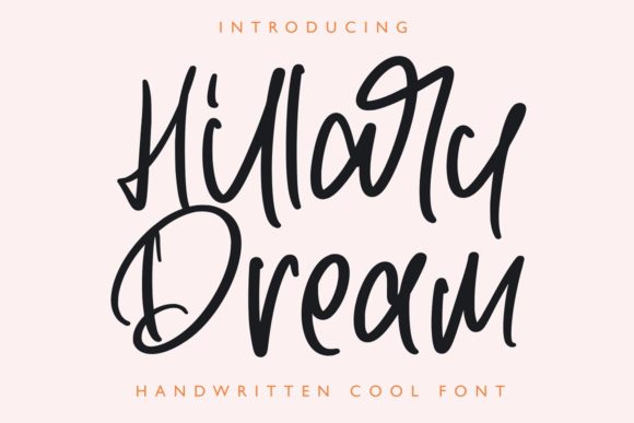 Hillary Dream: A Stylish Handwritten Font for Engaging Campaigns